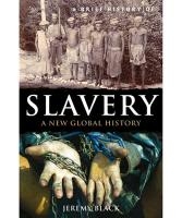 A Brief History of Slavery