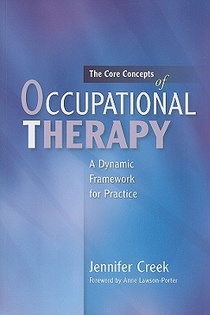 The Core Concepts of Occupational Therapy