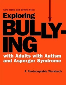 Exploring Bullying with Adults with Autism and Asperger Syndrome voorzijde