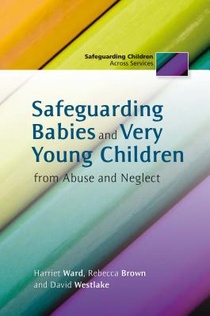 Safeguarding Babies and Very Young Children from Abuse and Neglect voorzijde