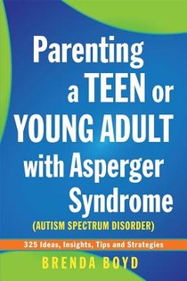 Parenting a Teen or Young Adult with Asperger Syndrome (Autism Spectrum Disorder) voorzijde