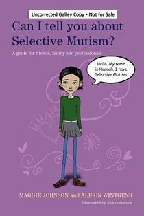 Can I tell you about Selective Mutism?