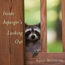 Inside Asperger's Looking Out