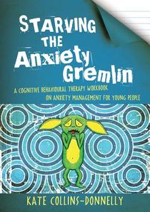 Starving the Anxiety Gremlin voorzijde