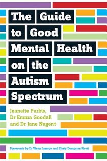 The Guide to Good Mental Health on the Autism Spectrum voorzijde