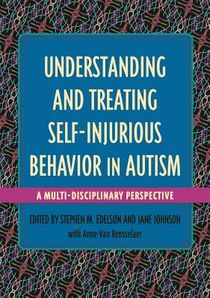 Understanding and Treating Self-Injurious Behavior in Autism voorzijde