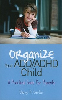 Organize Your ADD/ADHD Child voorzijde