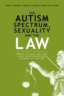 The Autism Spectrum, Sexuality and the Law voorzijde
