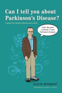 Can I tell you about Parkinson's Disease?