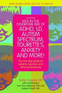 Kids in the Syndrome Mix of ADHD, LD, Autism Spectrum, Tourette's, Anxiety, and More! voorzijde