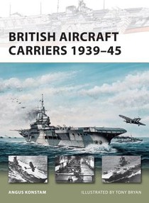 British Aircraft Carriers 1939–45 voorzijde