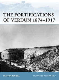 The Fortifications of Verdun 1874-1917 voorzijde