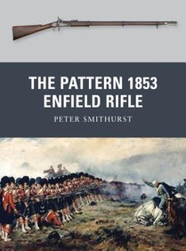 The Pattern 1853 Enfield Rifle