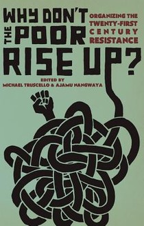 Why Don't The Poor Rise Up?