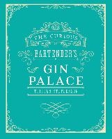 The Curious Bartender's Gin Palace