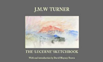 JMW Turner: The Lucerne Sketchbook voorzijde