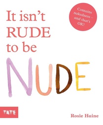 It Isn't Rude to Be Nude