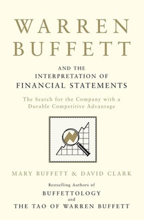 Warren Buffett and the Interpretation of Financial Statements voorzijde