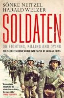 Soldaten - On Fighting, Killing and Dying