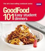 Good Food: Easy Student Dinners