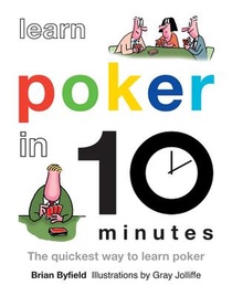 Learn Poker in 10 Minutes