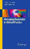 Managing Depression in Clinical Practice