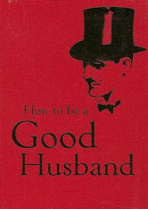 How to Be a Good Husband voorzijde