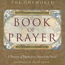 The Oneworld Book of Prayer