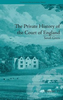 The Private History of the Court of England