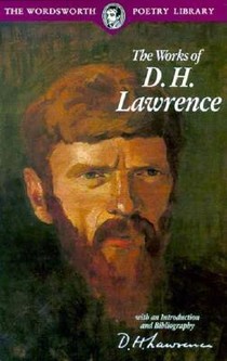The Complete Poems of D.H. Lawrence
