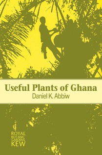 Useful Plants of Ghana