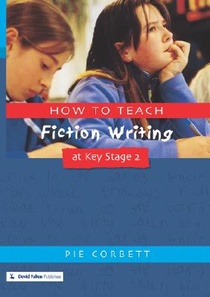 How to Teach Fiction Writing at Key Stage 2 voorzijde