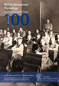 British Educational Psychology: The First Hundred Years