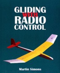 Gliding with Radio Control