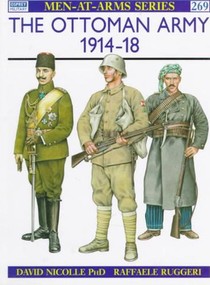 The Ottoman Army 1914–18