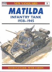 Matilda Infantry Tank 1938–45