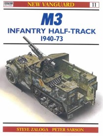 M3 Infantry Half-Track 1940–73