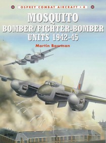 Mosquito Bomber/Fighter-Bomber Units 1942–45