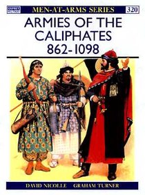 Armies of the Caliphates 862–1098 voorzijde