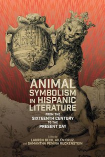 Animal Symbolism in Hispanic Literature