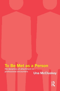 To Be Met as a Person