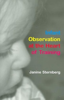 Infant Observation at the Heart of Training