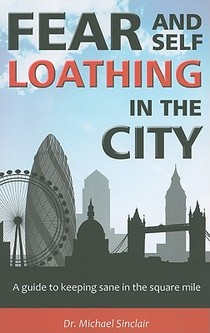 Fear and Self-Loathing in the City voorzijde