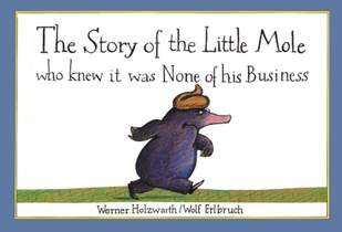 The Story of the Little Mole who knew it was none of his business voorzijde