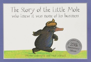 The Story of the Little Mole who knew it was none of his business voorzijde