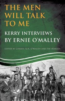 The Men Will Talk to Me (Ernie O'Malley series Kerry)