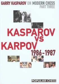 Garry Kasparov on Modern Chess