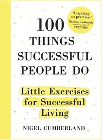 Cumberland, N: 100 Things Successful People Do