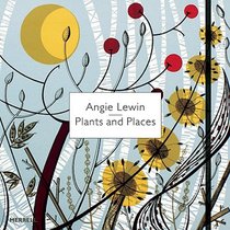 Angie Lewin: Plants and Places voorzijde