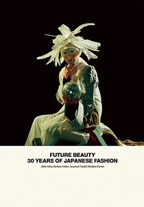 Future Beauty: 30 Years of Japanese Fashion voorzijde